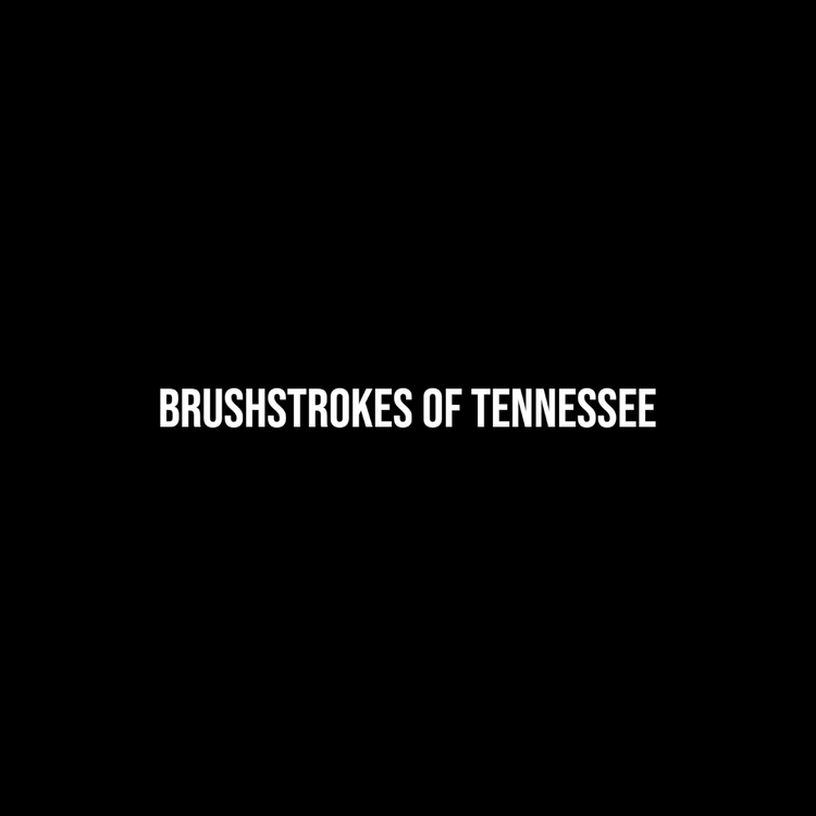 Brushstrokes of Tennessee