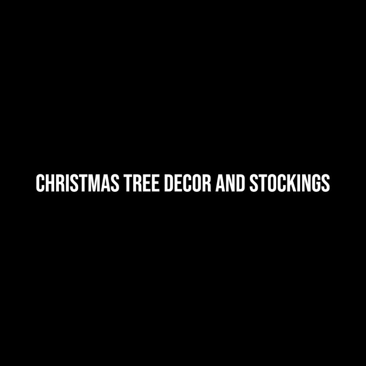 Christmas Tree Decor and Stockings