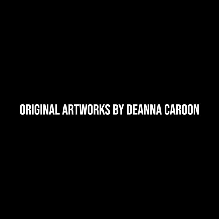 Original Artworks by Deanna Caroon