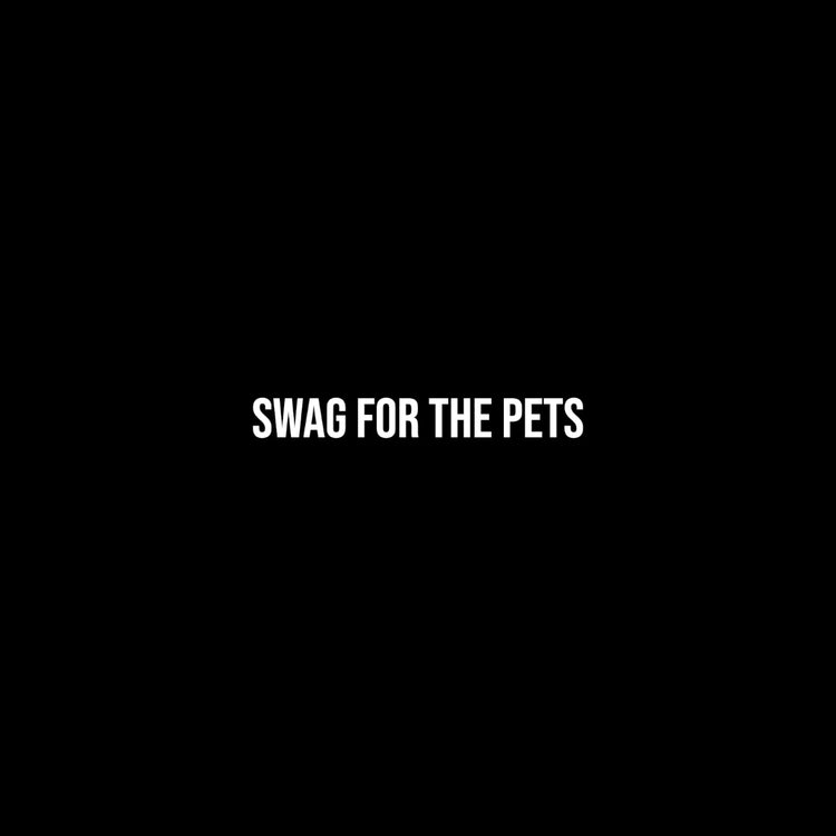 Swag For The Pets