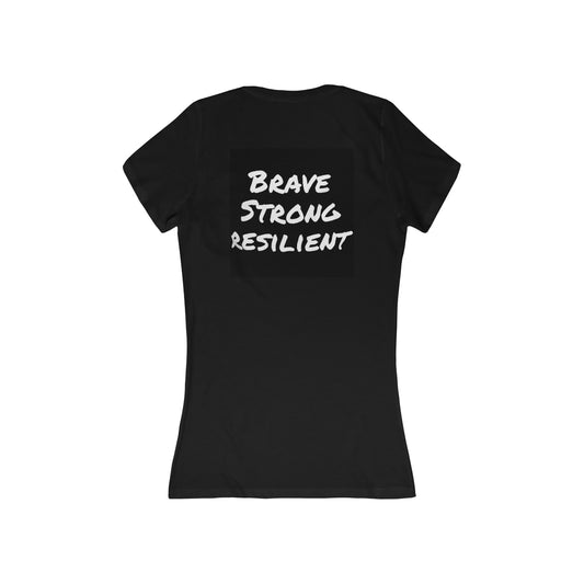 Black and white Brave- Srtong-  Resilient Women's Jersey Short Sleeve Deep V-Neck Tee