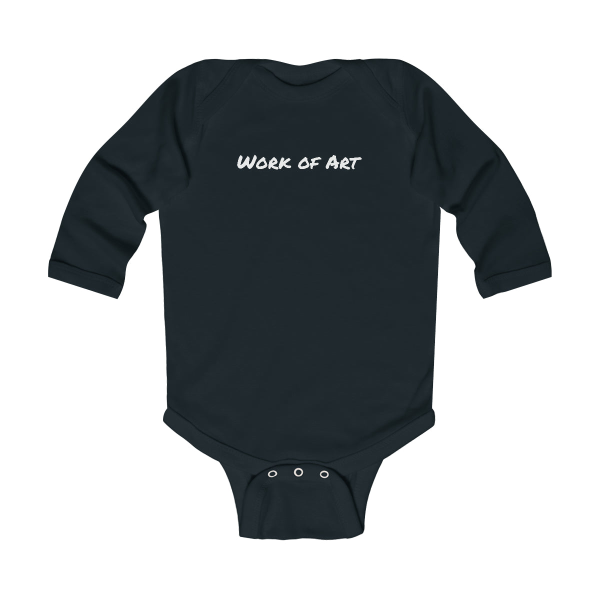 Work of Art- White lettering Infant Long Sleeve Bodysuit