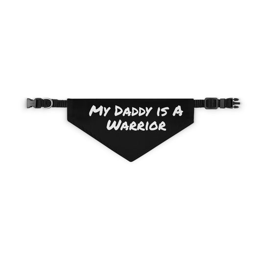 My Daddy is a Warrior - Pet Bandana Collar
