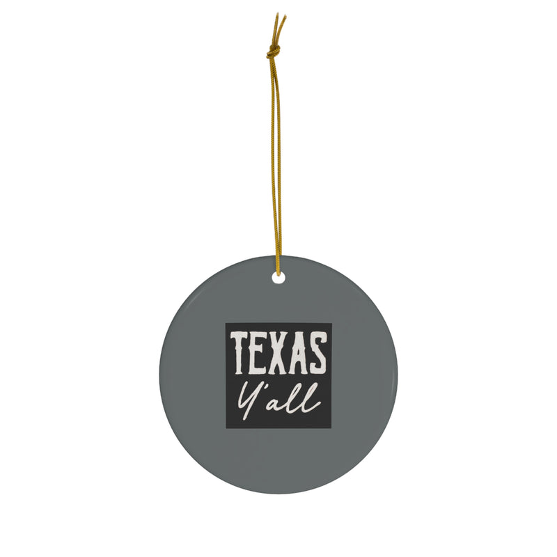 Texas Y’all Ceramic Ornament, 1-Pack