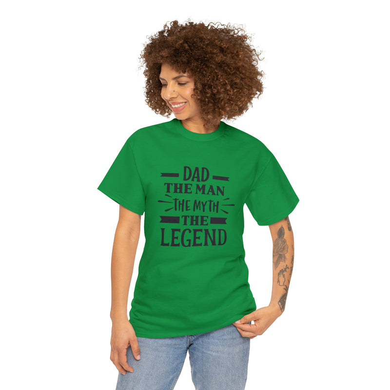 Dad The Man The Myth The Legend Unisex Heavy Cotton Tee
