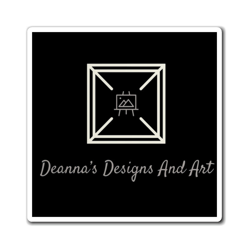 Deanna’s Designs and Art Magnets - Customizable
