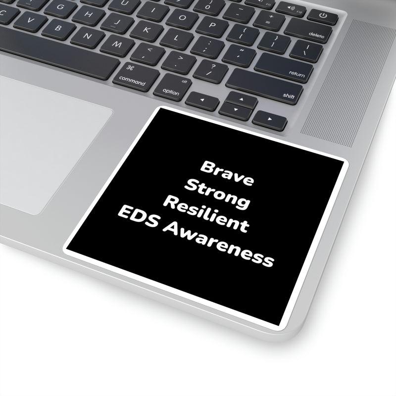 Brave, Strong, Resilient EDS Awareness Square Stickers