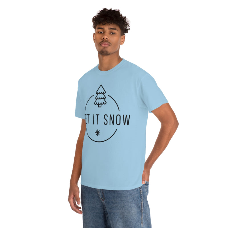 Let it Snow Unisex Tee