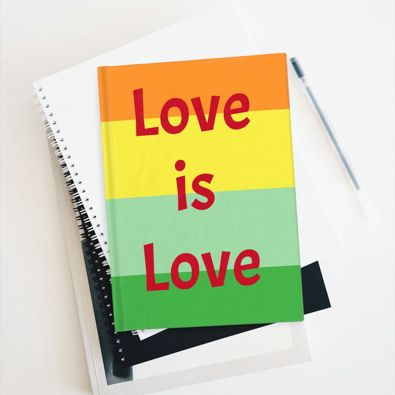Love is Love Hard Cover Journal - Ruled Line