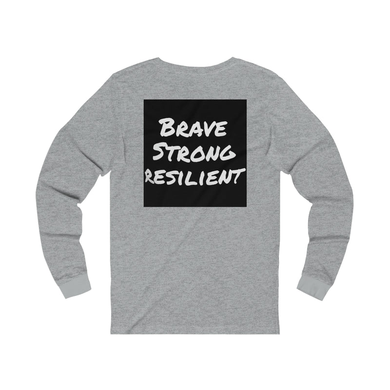 IIH Warrior - Brave -Strong -Resilient T-shirt à manches longues en jersey unisexe