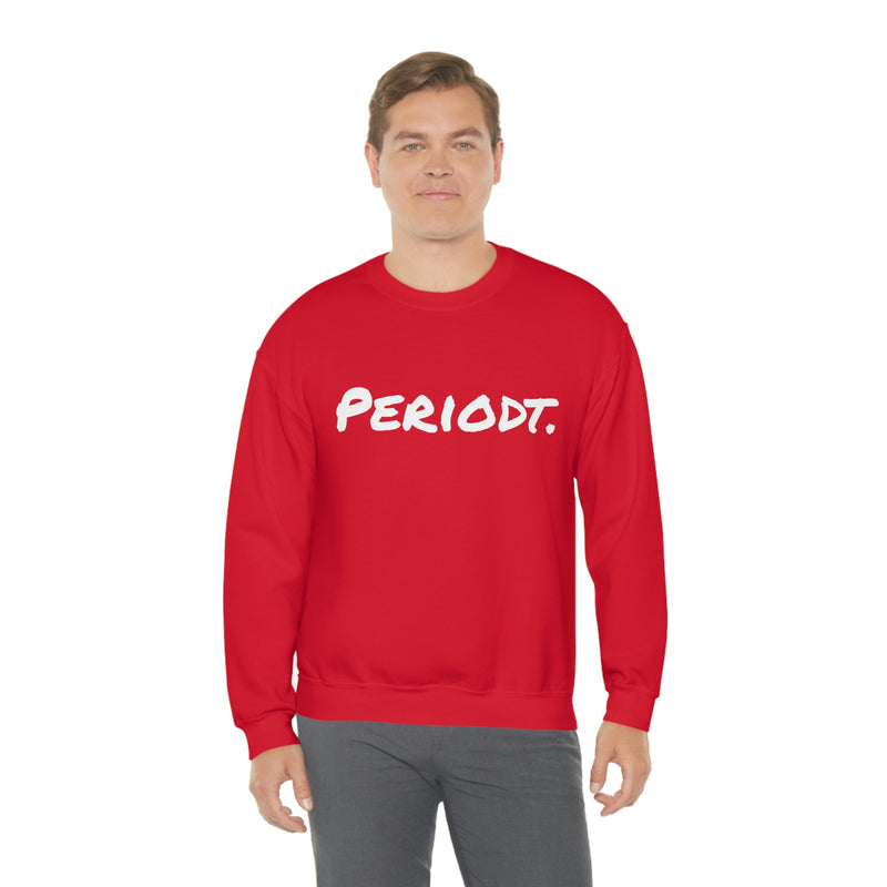 “PERIODT.” Unisex Heavy Blend™ Crewneck Sweatshirt