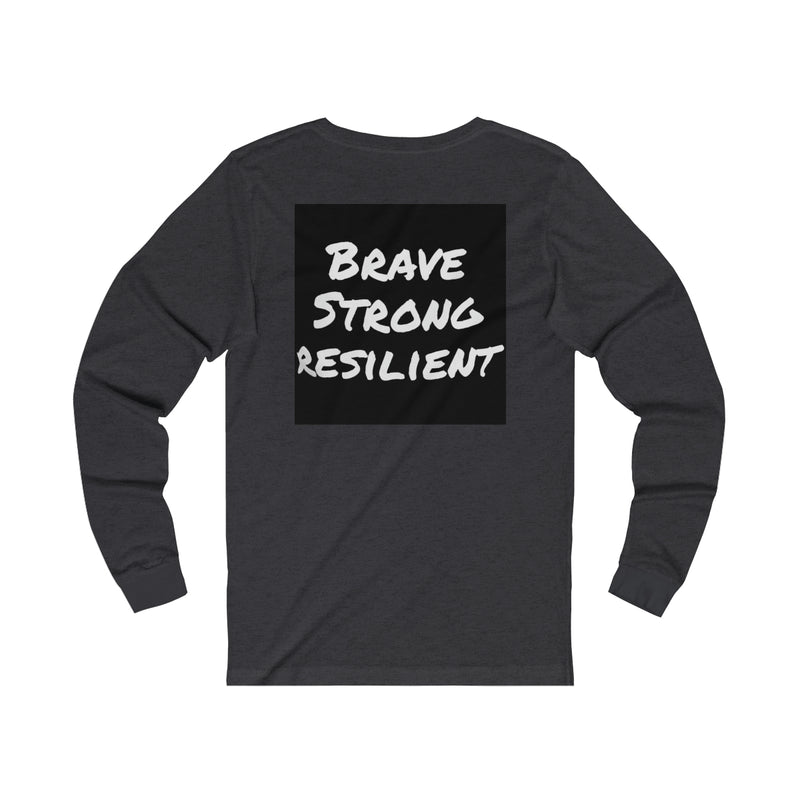 IIH Warrior - Brave -Strong -Resilient T-shirt à manches longues en jersey unisexe