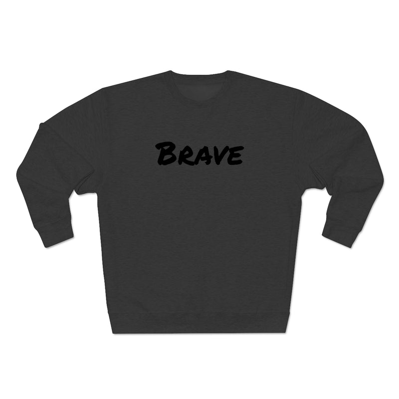 BRAVE Sweat-shirt ras du cou premium unisexe